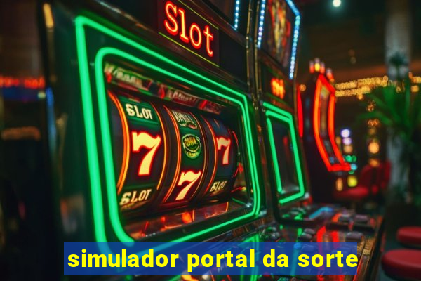 simulador portal da sorte